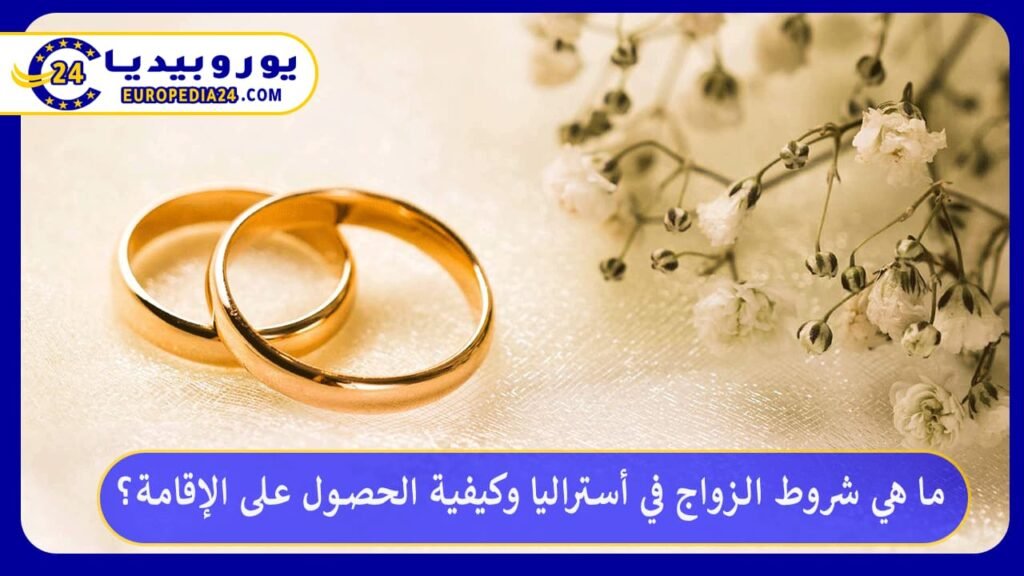 Marriage in Australia: Requirements and Residence 1 Marriage-in-Australia
